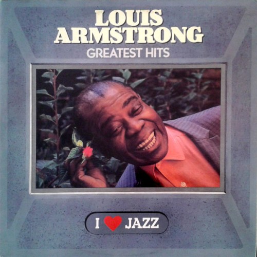 Greatest Hits - Louis Armstrong - 8.20