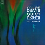Quiet Nights - Miles Davis - 40.98