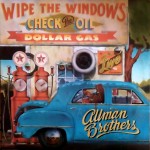 Wipe the Windows check the Oil - Allman Brothers Band - 40.98