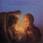 Every good boys deserves favour - The Moody Blues - 36.89