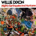 Mighty Earthquake and Hurricane - Willie Dixon - 20.49